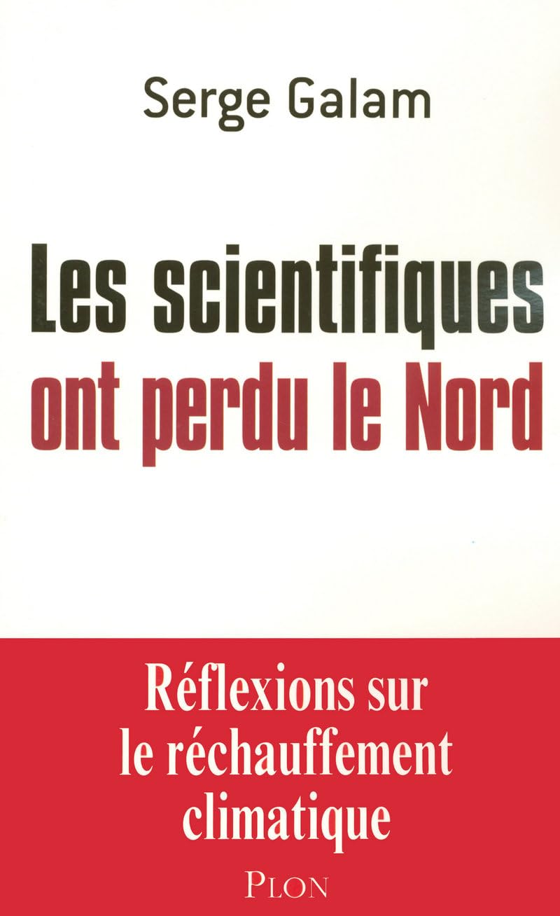 Les scientifiques ont perdu le Nord 9782259207348
