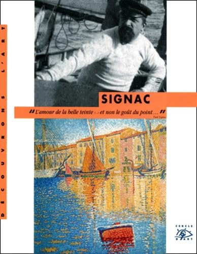 Signac : Exposition, Paris, Galerie nationale du Grand-Palais, 1er mars-28 mai 2001 9782702206072