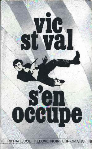 Vic st val s'en occupe