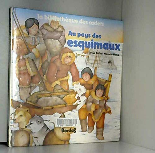 AU PAYS DES ESQUIMAUX 9782040180256