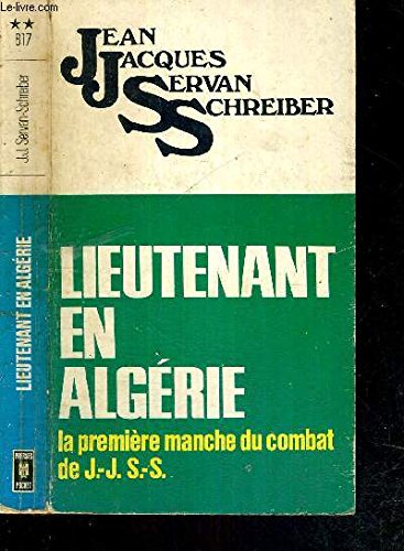 LIEUTENANT EN ALGERIE- LA PREMIERE MANCHE DU COMBAT DE J J S S
