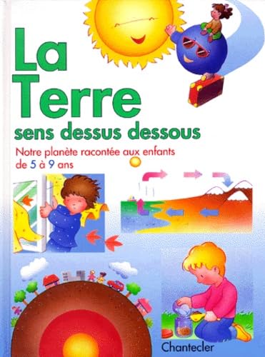 La Terre. Sens Dessus Dessous 9782803431496