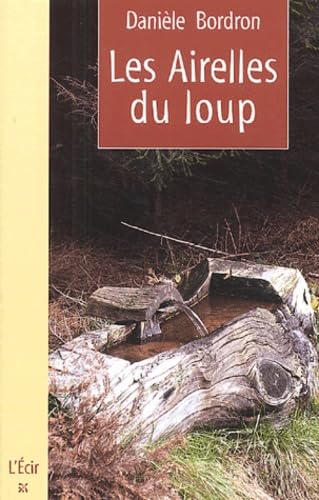 Les airelles du loup 9782915521016