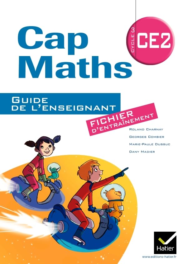 Cap Maths - Cycle 3 CE2 - Guide de l'enseignement: fichier d'entrainement 9782218956003