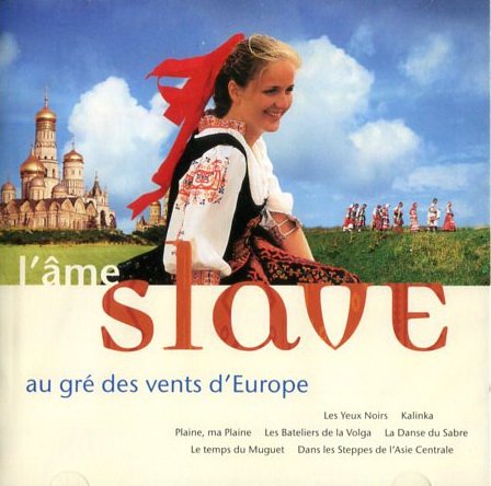 L'ame slave au gré des vents d'Europe 5099706226123