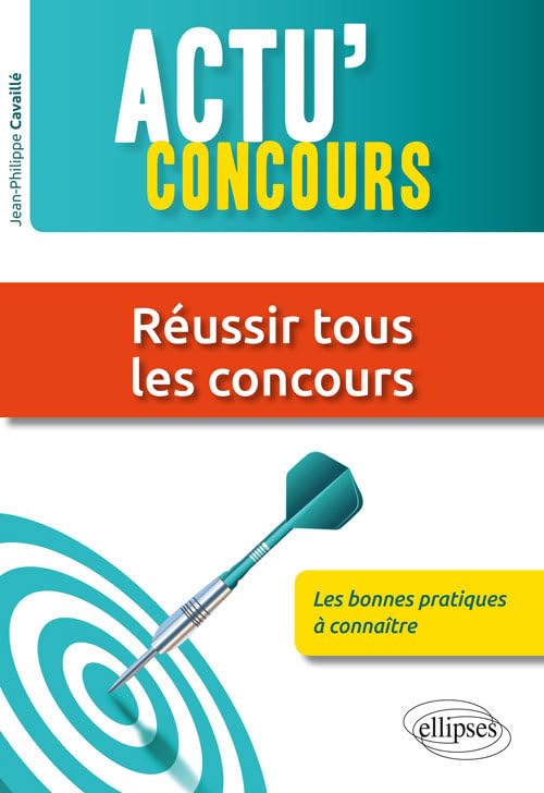Réussir tous les concours : les bonnes pratiques à connaître 9782340019164