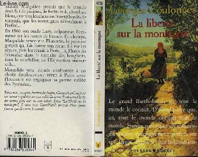 LES CHEMINS DE NOS PERES: TOME 3, LA LIBERTE SUR LA MONTAGNE 9782266053044