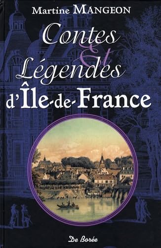 Ile-de-France Contes et Legendes 9782844945938