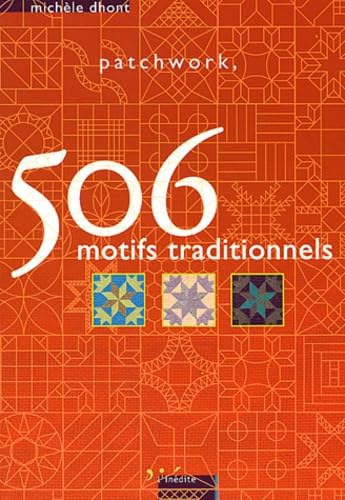 Patchwork : 506 motifs traditionnels 9782908894318