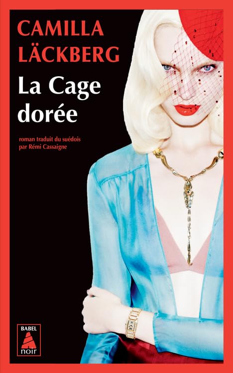 La Cage dorée: La vengeance d'une femme est douce et impitoyable 9782330155940