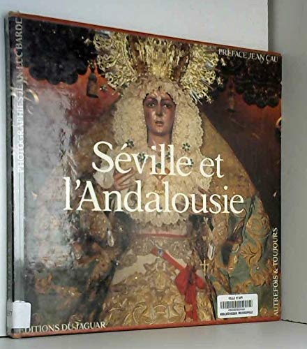 Séville et l'andalousie 9782869501812