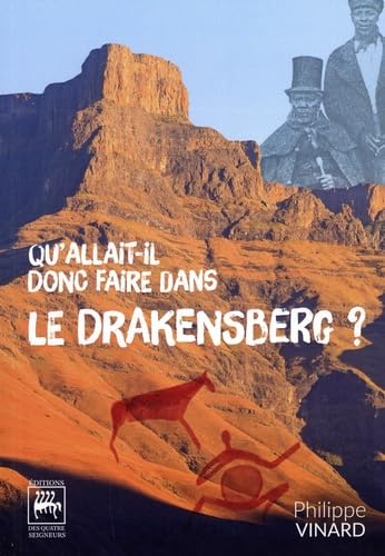 Qu'allait-il donc faire dans le Drakensberg ? 9782957310296