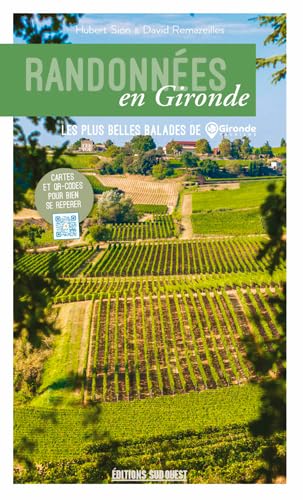 Randonnées En Gironde. Les Plus Belles Balades De 9782817705569