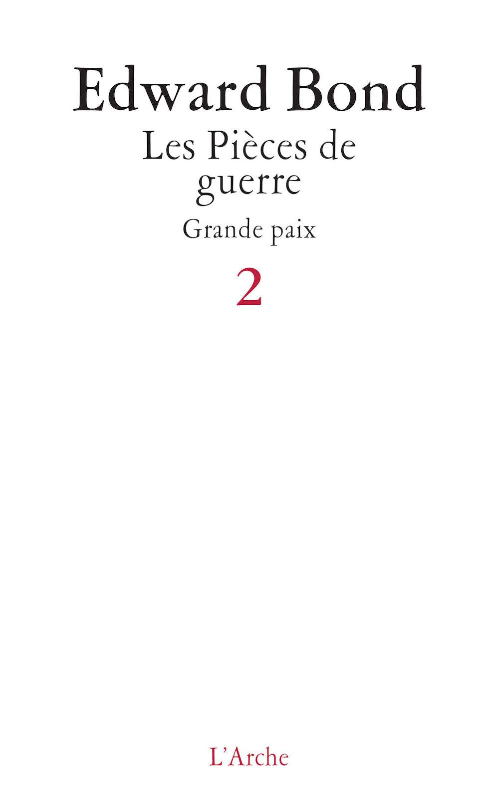 Pièces de guerre T2: Grande paix 9782851813367