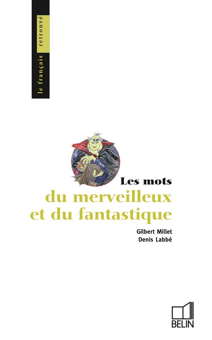 Les mots du merveilleux et du fantastique 9782701133423