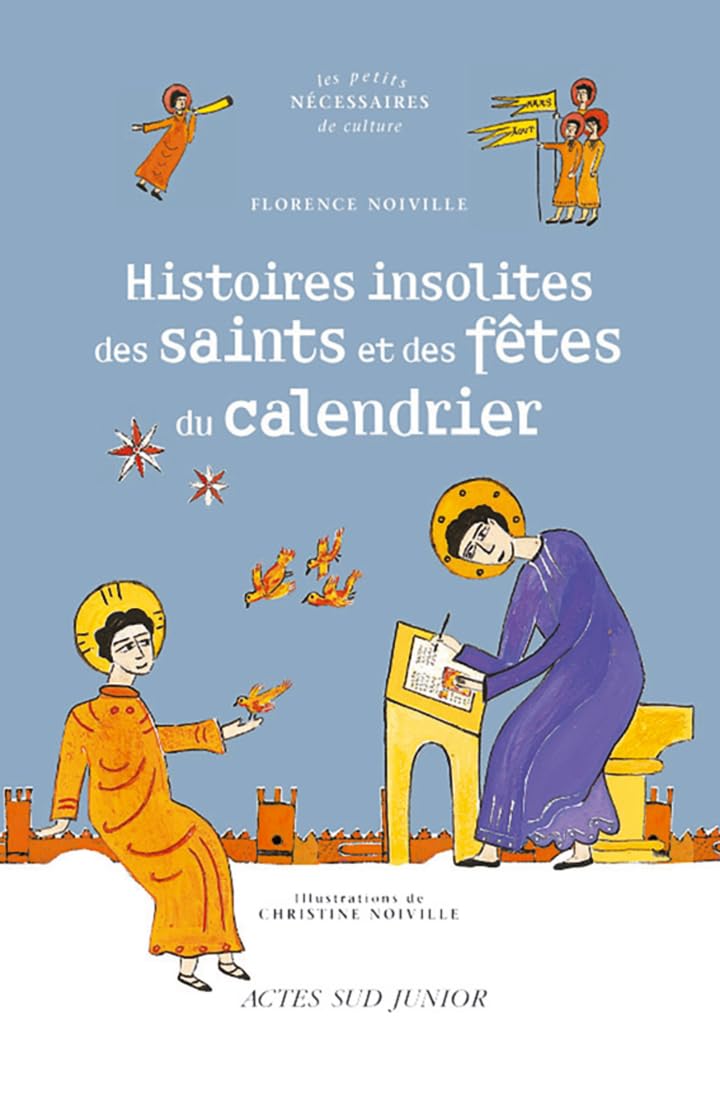 Histoires insolites des noms et des fêtes du calendrier 9782742751181