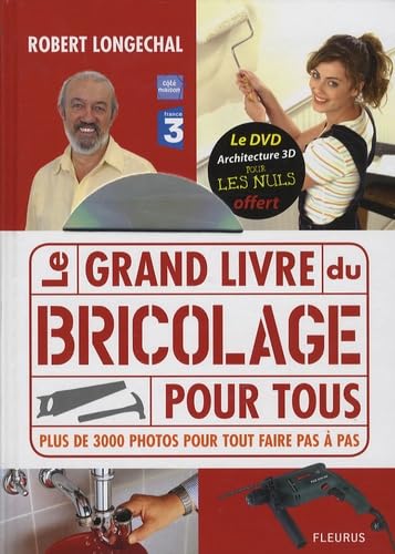 LE GRAND LIVRE DU BRICOLAGE POUR TOUS, DVD 09 9782215101185