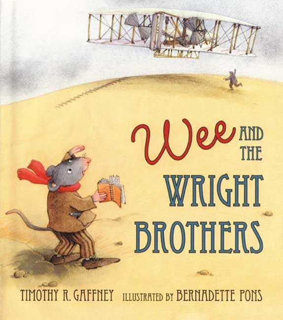 Wee and the Wright Brothers 9780805071726
