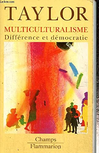 Multiculturalisme, difference et democratie 9782080813725