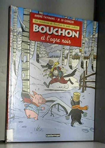 Bouchon et l'ogre noir 9782203369047