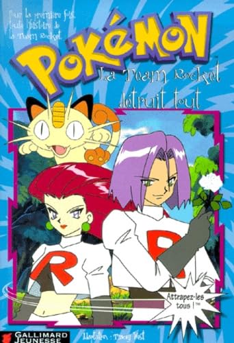 La Team Rocket Detruit Tout 9782070545230