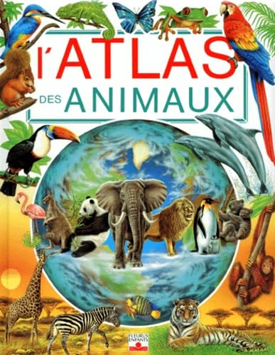 Atlas des animaux 9782215060079