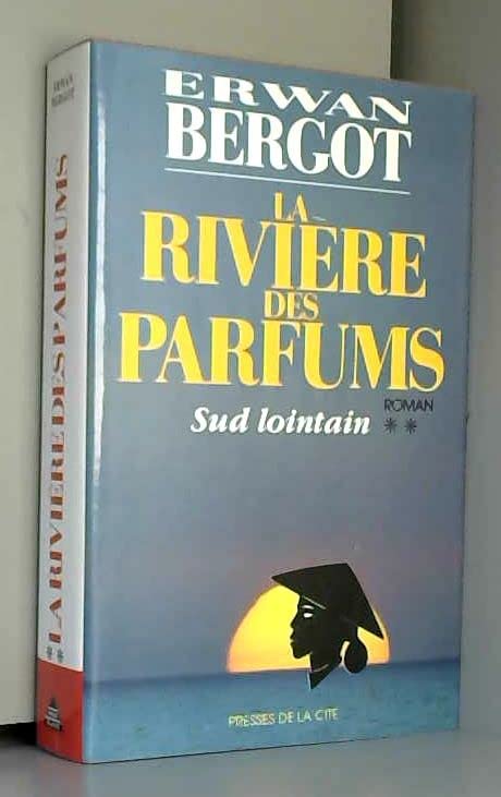 Sud lointain t2 riviere parfums 9782258035126