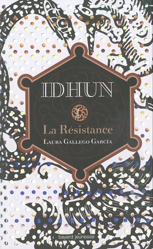 Idhun: Tome 1, La Résistance 9782747022774