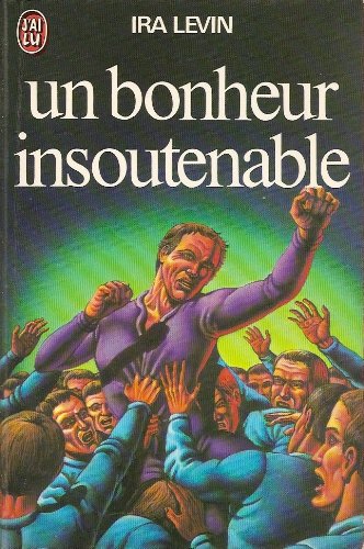 Un bonheur insoutenable