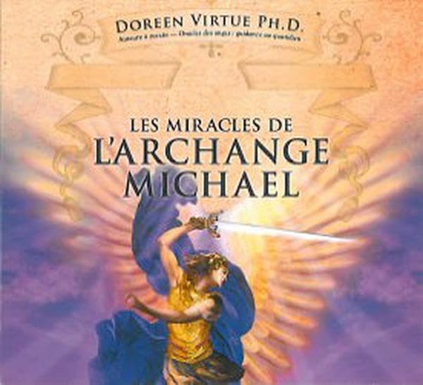 Les miracles de l'archange Michael - Livre audio 9782896679348