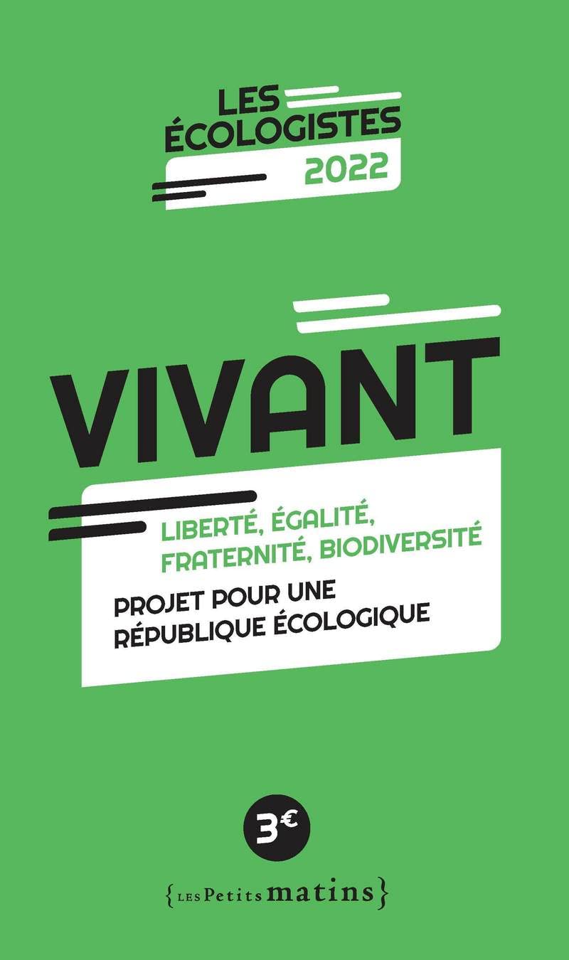 Vivant - Liberté, égalité, fraternité, biodiversité 9782363833297