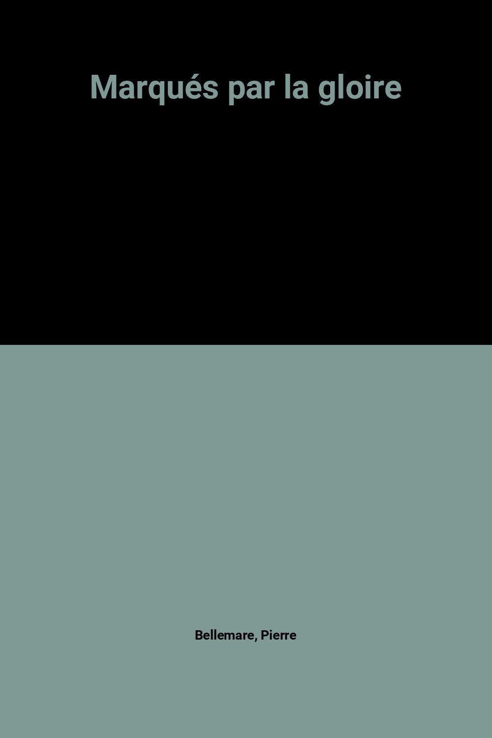 Marqués par la gloire 9782738212528