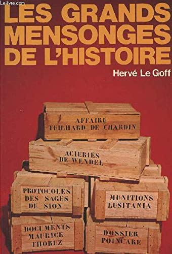 Les Grands mensonges de l'histoire 9782733900215