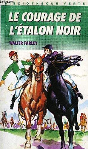 Le courage de l'etalon noir 9782010168574