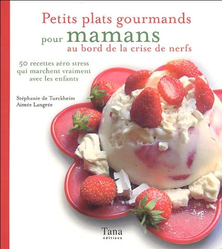 PETITS PLATS GOURMANDS MAMANS 9782845672383