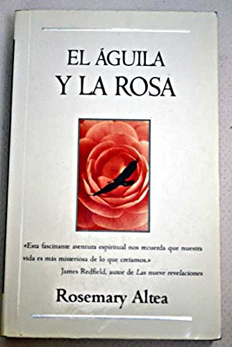 El aguila y la Rosa (bolsillo) 9788440691385
