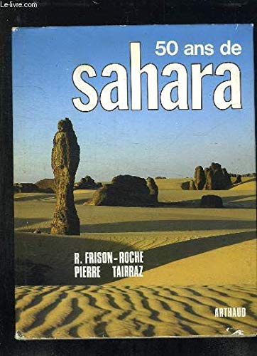 Carnets sahariens: suivi de Cinquante ans de Sahara 9782700301748