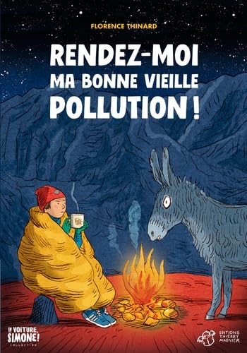 Rendez-moi ma bonne vieille pollution ! 9791035207267