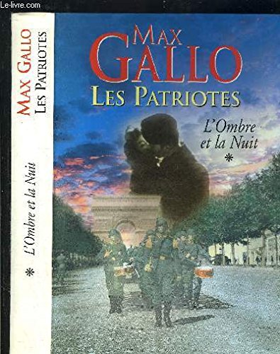 Les Patriotes - * - l'ombre De La Nuit 9782702862278