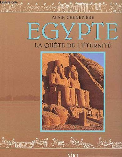 Egypte : La Quête de l'éternité 9782719103845