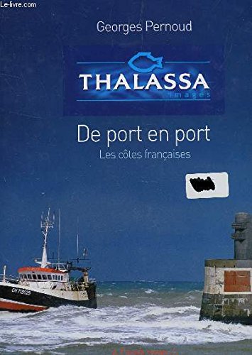 De port en port : Les côtes françaises 9782286017019