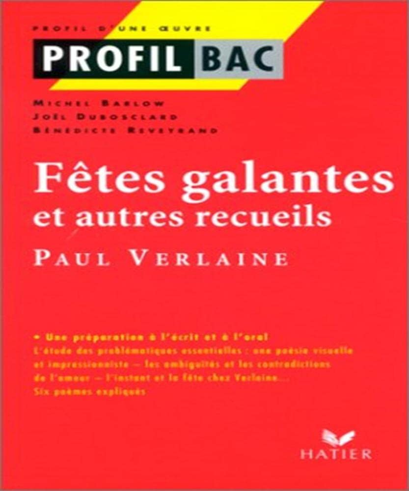 Profil d'une oeuvre : Les fêtes galantes, Verlaine 9782218733550