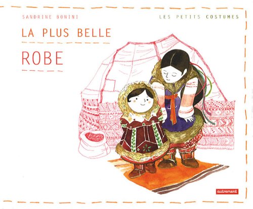 La Plus Belle Robe 9782746712775