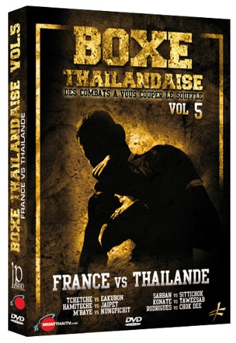 Boxe THAÏLANDAISE VOL 5 France VS THAÏLANDE 3760081022038