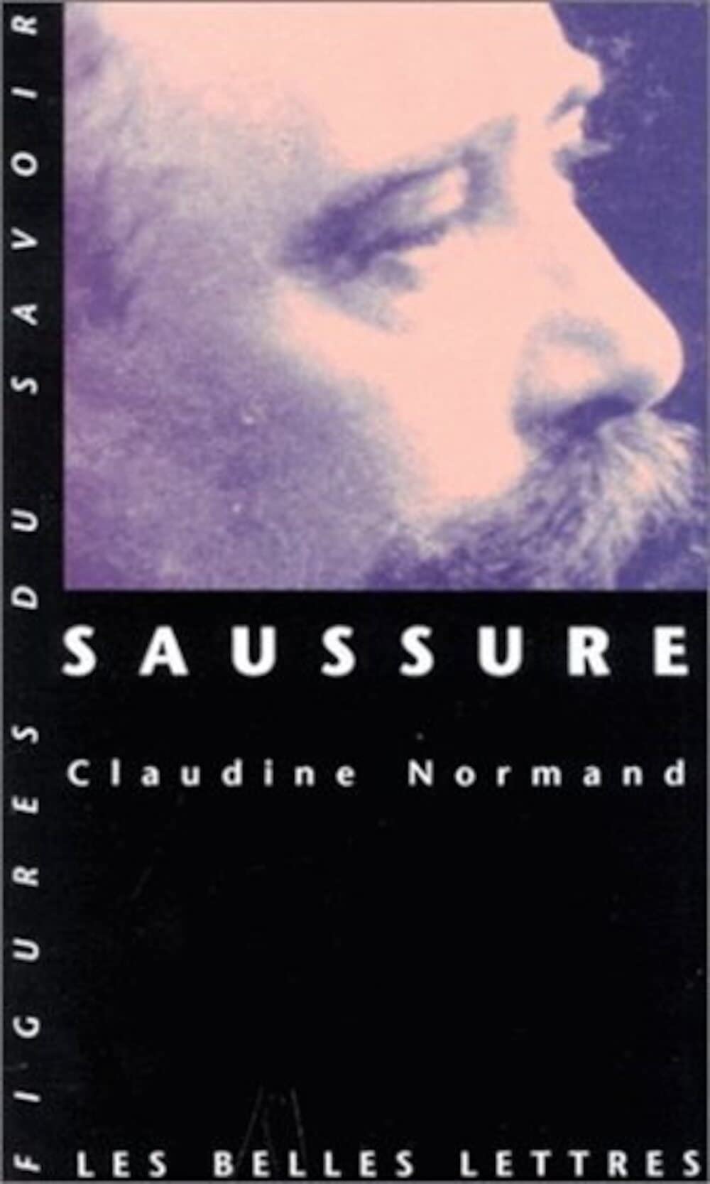 Figures du savoir, numéro 24. Saussure 9782251760315