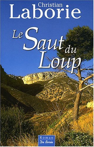 SAUT DU LOUP (LE) 9782844947949