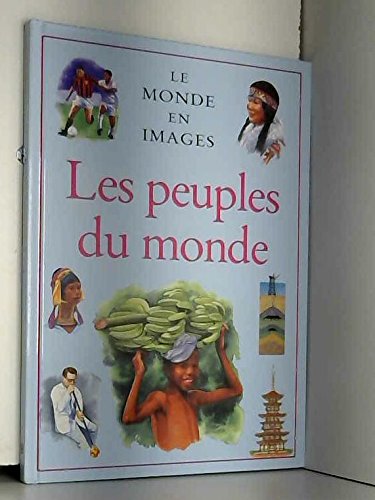 Les peuples du monde 9782743422776