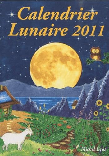 Calendrier lunaire 2011 9782953050523