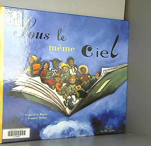 Sous le même ciel: ...je vais à l'école 9782848920740