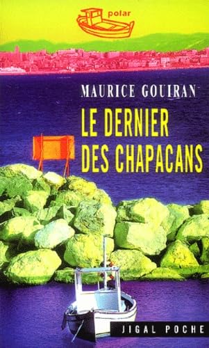 Le dernier des chapacans 9782914704144
